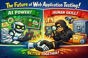 Cartoon-style split image showing an AI robot and a human hacker shaking hands. The robot works quickly on automated vulnerability testing (e.g., SQL injection, errors), while the human analyzes complex security issues with tools like a magnifying glass. Headline reads “The Future of Web Application Testing,” with banners “AI Power!” and “Human Skill!” and the message “Better Together!” emphasizing collaboration between AI and human expertise.